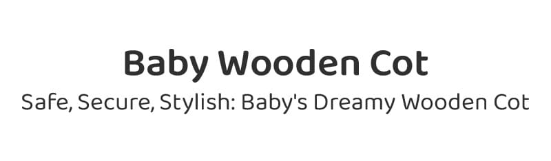 Baby Wooden Cot