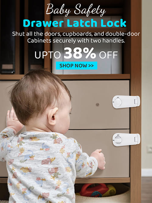 BABY SAFETY LOCKS AND GUARDS