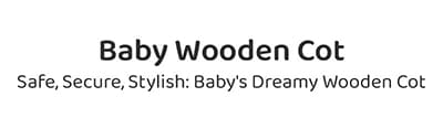 Baby Wooden Cot